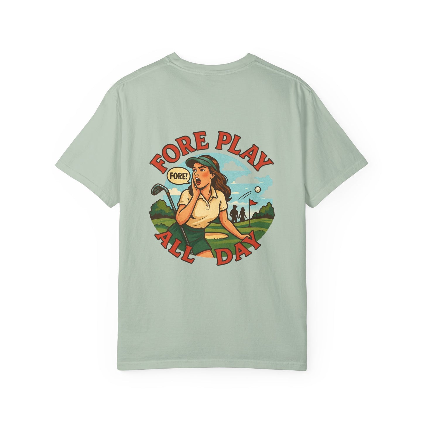 | Fore Play All Day Tee |