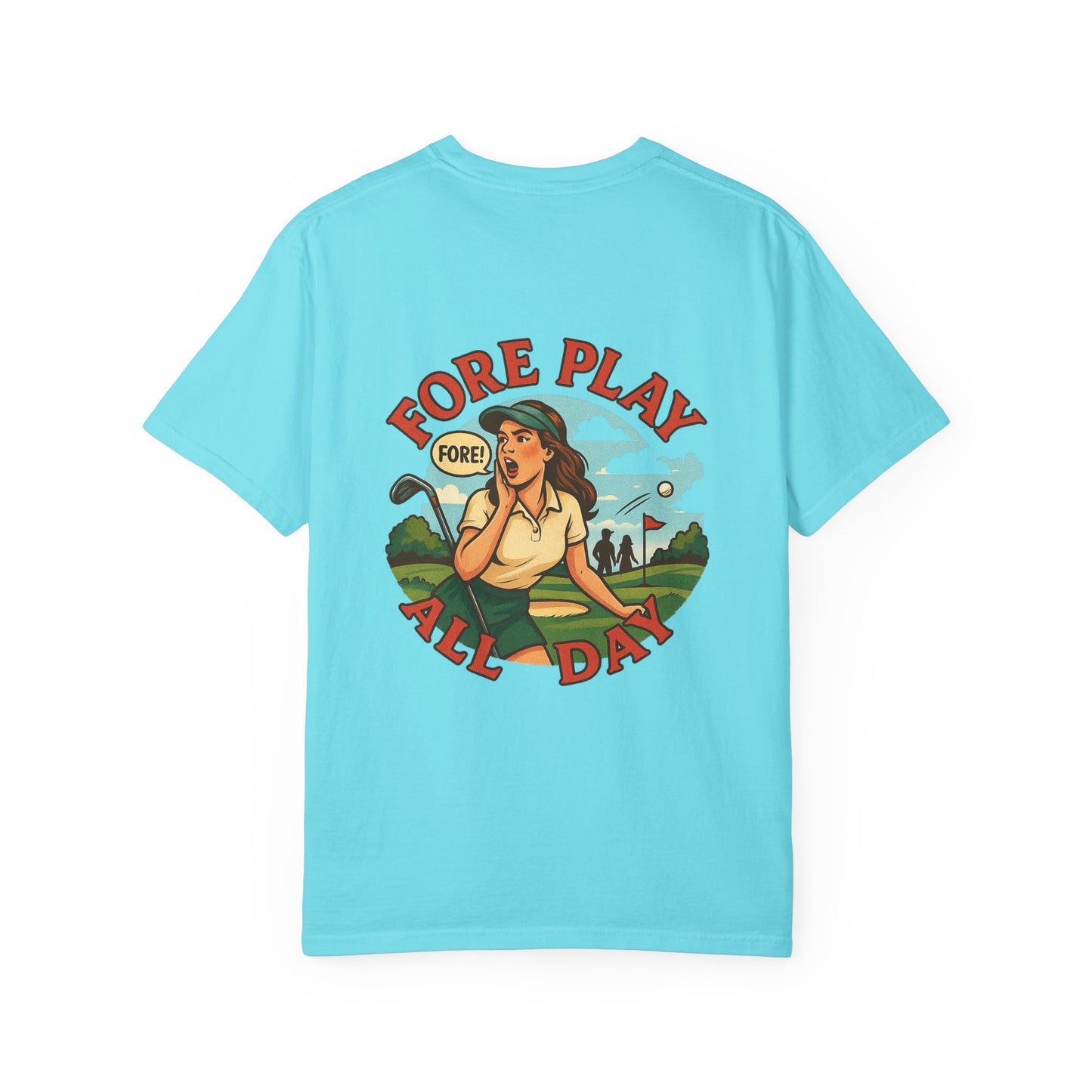 | Fore Play All Day Tee |