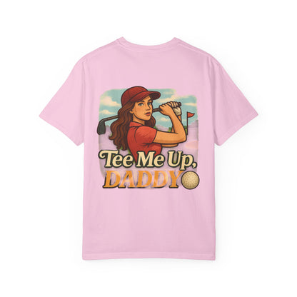 | Tee Me Up Daddy Tee |