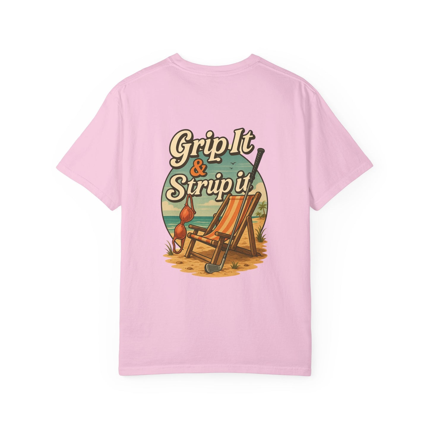 | Grip It & Strip It Tee |
