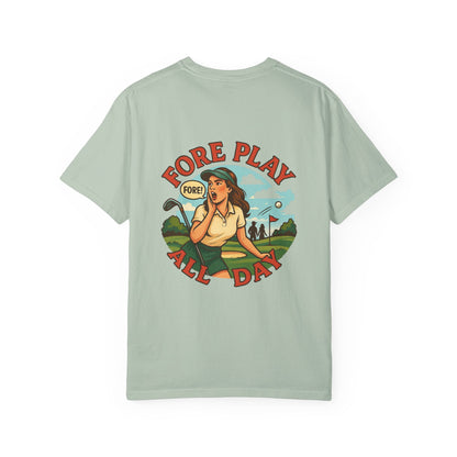 | Fore Play All Day Tee |