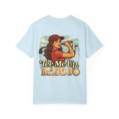 | Tee Me Up Daddy Tee |