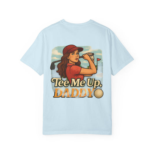 | Tee Me Up Daddy Tee |