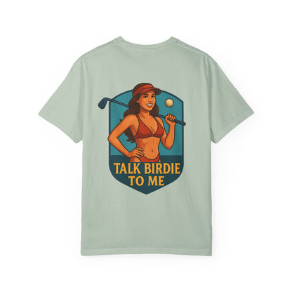 | Talk Birdie To Me Tee |