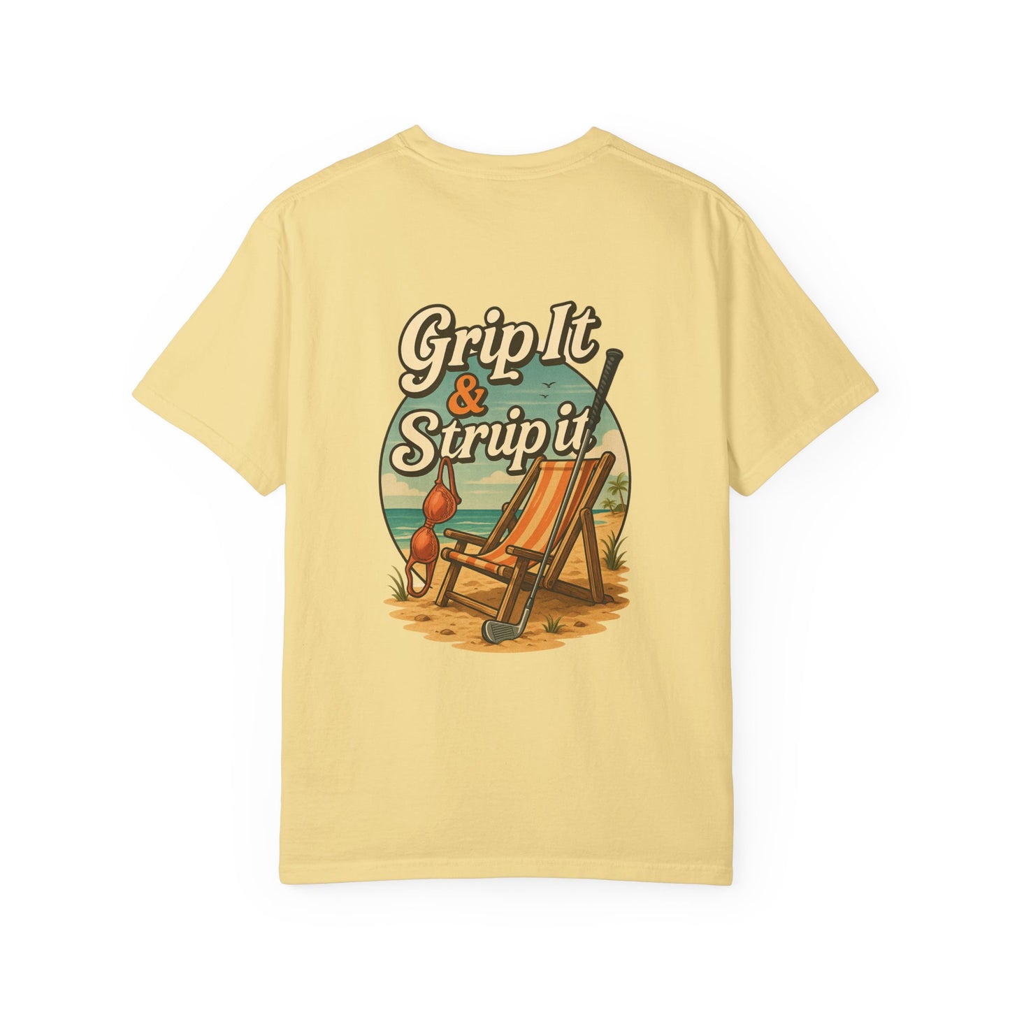 | Grip It & Strip It Tee |
