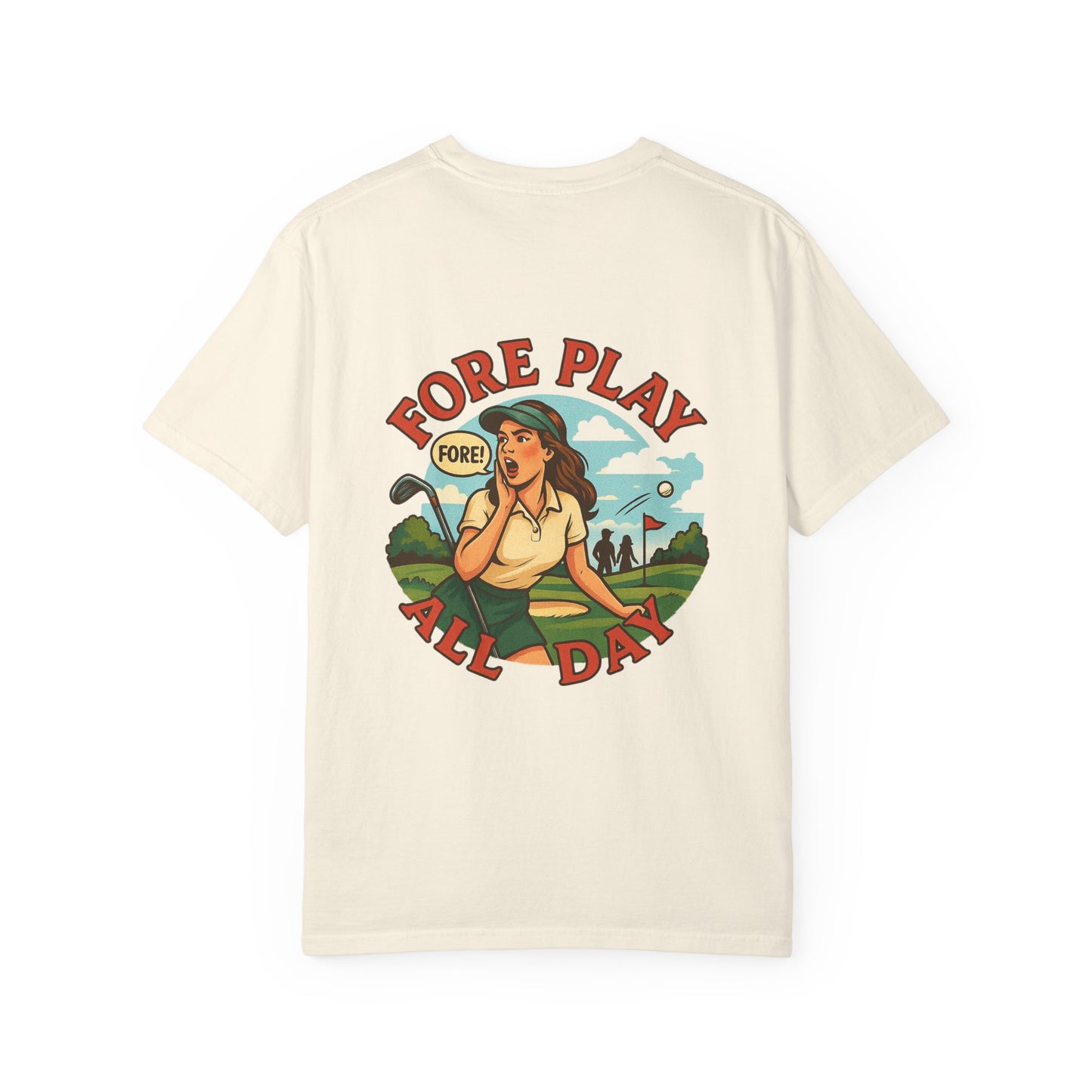 | Fore Play All Day Tee |