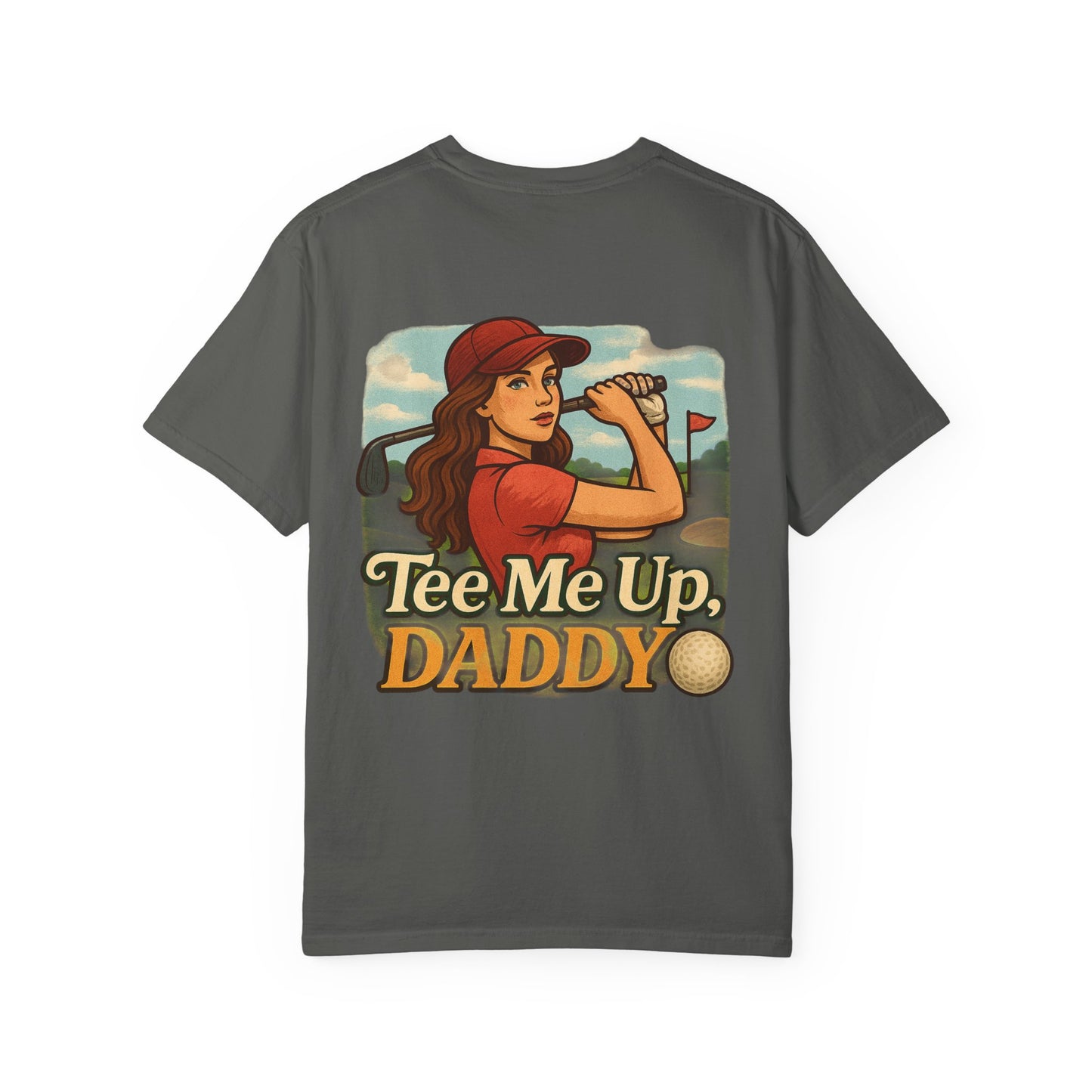| Tee Me Up Daddy Tee |