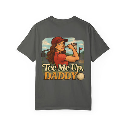 | Tee Me Up Daddy Tee |