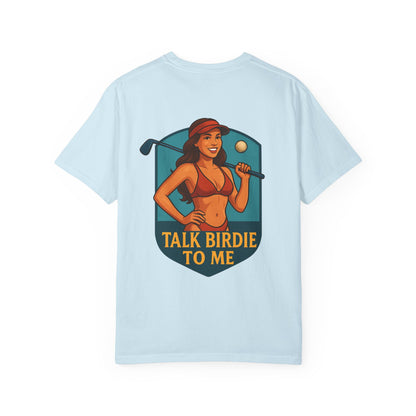 | Talk Birdie To Me Tee |