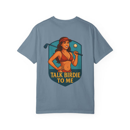 | Talk Birdie To Me Tee |