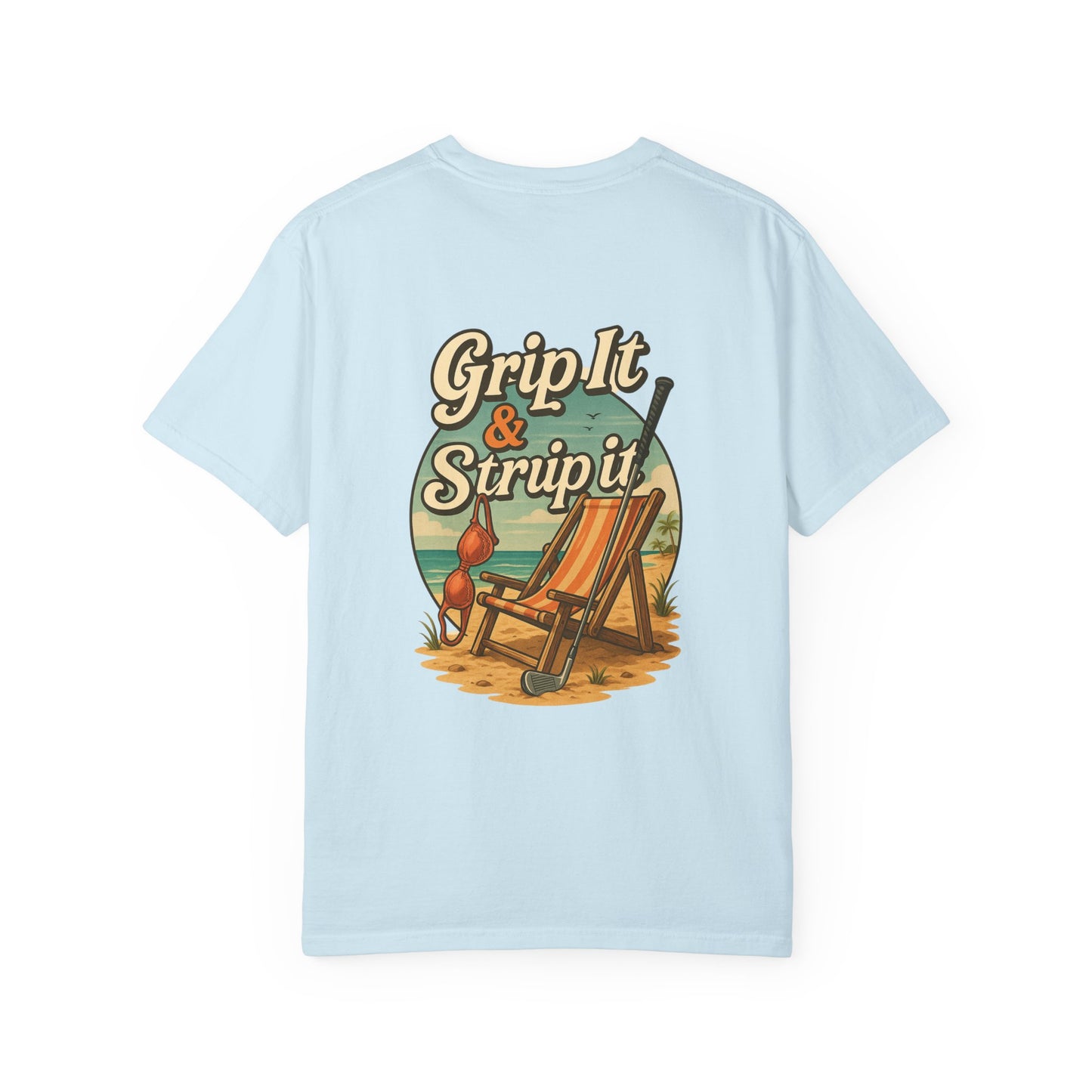 | Grip It & Strip It Tee |