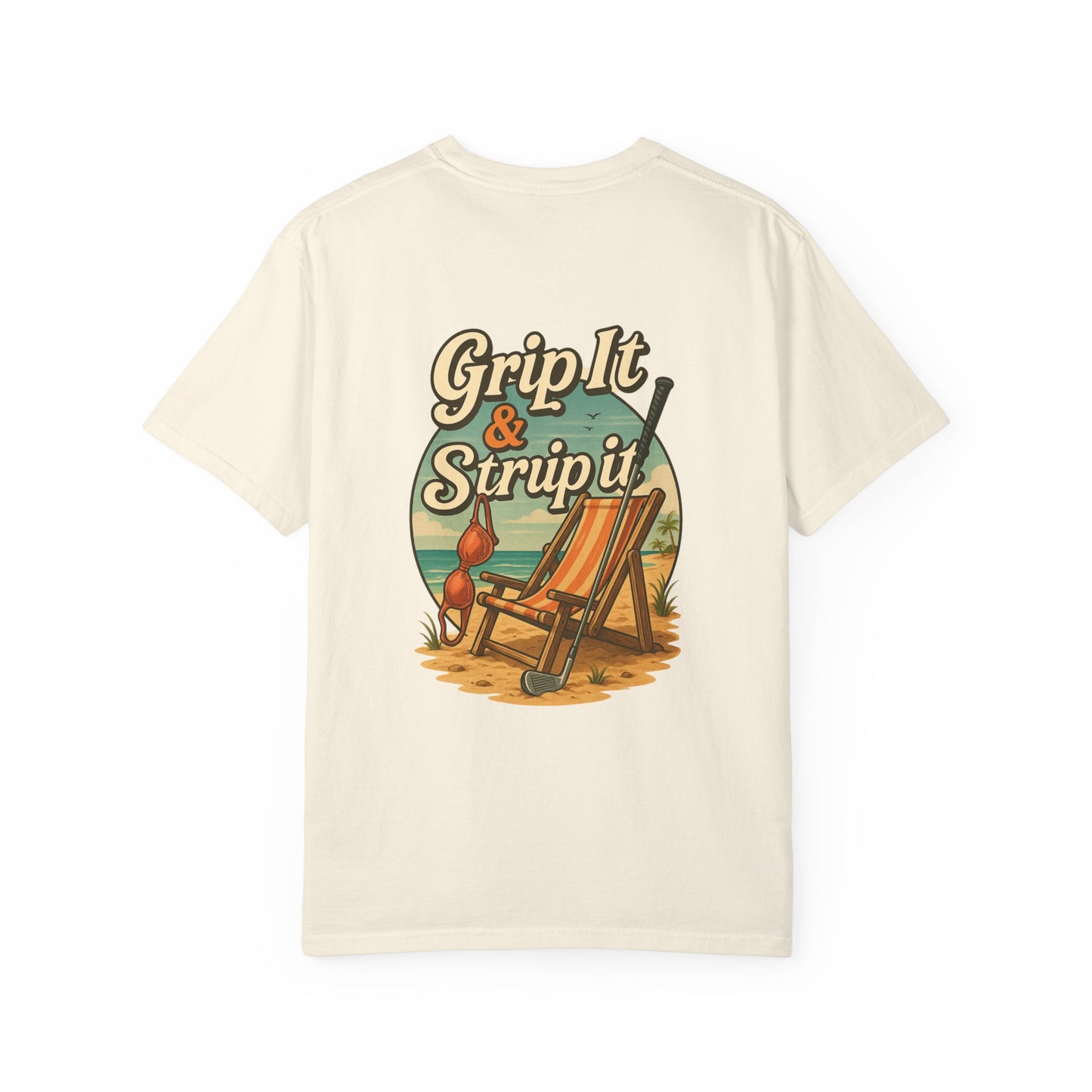 | Grip It & Strip It Tee |
