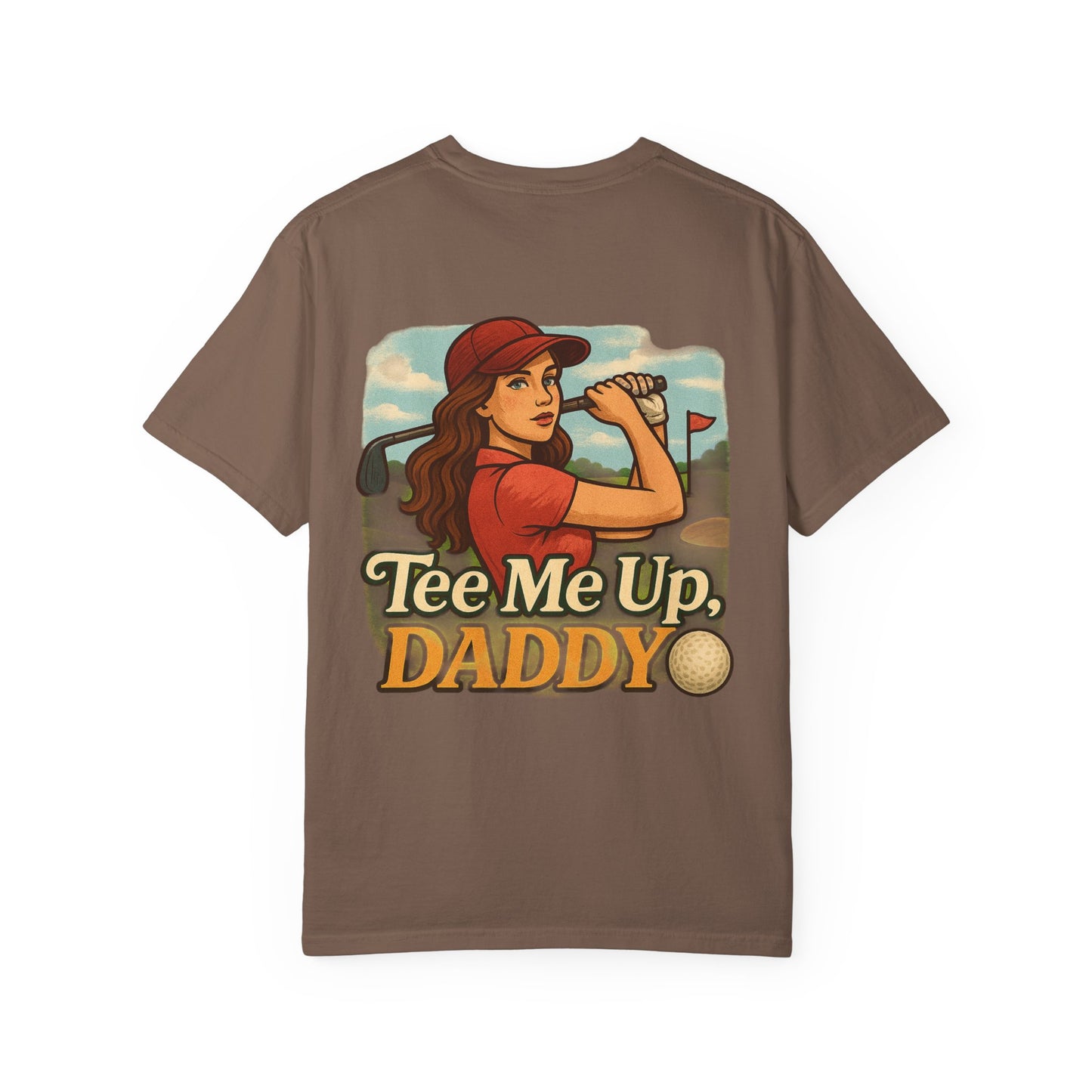 | Tee Me Up Daddy Tee |