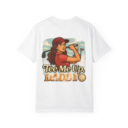 | Tee Me Up Daddy Tee |